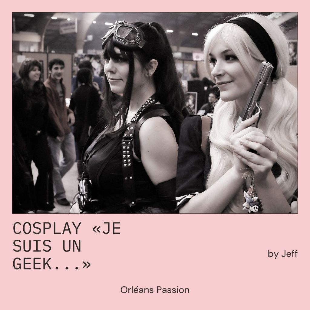 COSPLAY «Je suis un Geek, il est vrai, j’en conviens, je&nbsp;l’avoue».